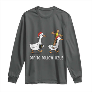Funny Christmas Christian Goose Long Sleeve Shirt Off To Follow Jesus TS14 Dark Heather Print Your Wear