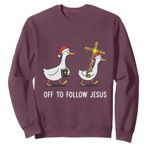 Funny Christmas Christian Goose Sweatshirt Off To Follow Jesus TS14 Maroon Print Your Wear