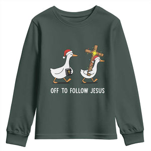 Funny Christmas Christian Goose Youth Sweatshirt Off To Follow Jesus TS14 Dark Forest Green Print Your Wear