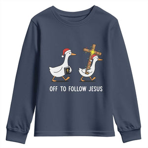 Funny Christmas Christian Goose Youth Sweatshirt Off To Follow Jesus TS14 Navy Print Your Wear