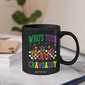 Mardi Gras Crawfish Coffee Mug Who Is Your Crawdaddy TS14 Print Your Wear