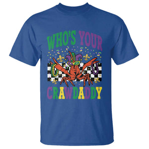 Mardi Gras Crawfish T Shirt Who Is Your Crawdaddy TS14 Royal Blue Print Your Wear