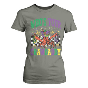 Mardi Gras Crawfish T Shirt For Women Who Is Your Crawdaddy TS14 Military Green Print Your Wear