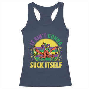 Mardi Gras Crawfish Racerback Tank Top It Ain't Gonna Suck Itself TS14 Navy Print Your Wear