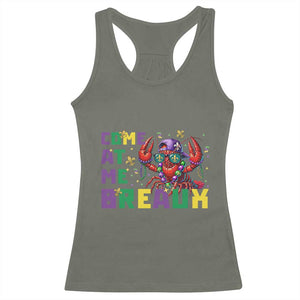 Mardi Gras Crawfish Racerback Tank Top Come At Me Breaux TS14 Military Green Print Your Wear