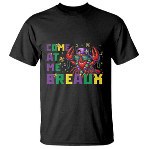 Mardi Gras Crawfish T Shirt Come At Me Breaux TS14 Black Print Your Wear