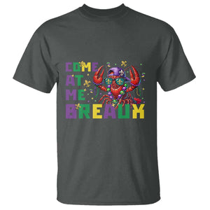 Mardi Gras Crawfish T Shirt Come At Me Breaux TS14 Dark Heather Print Your Wear