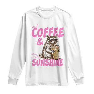 Iced Coffee and Sunshine Long Sleeve Shirt Funny Raccoon Summer Coffee Lover Gift TS14 White Print Your Wear