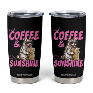 Iced Coffee and Sunshine Tumbler Cup Funny Raccoon Summer Coffee Lover Gift TS14 Black Print Your Wear
