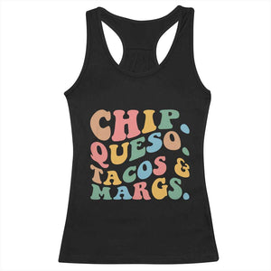 Chips Queso Tacos & Margs Racerback Tank Top Cinco De Mayo Mexican Food Margarita Lover TS14 Black Print Your Wear