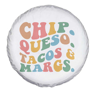 Chips Queso Tacos & Margs Spare Tire Cover Cinco De Mayo Mexican Food Margarita Lover TS14 Print Your Wear