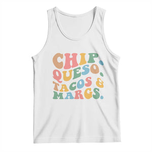 Chips Queso Tacos & Margs Tank Top Cinco De Mayo Mexican Food Margarita Lover TS14 White Print Your Wear