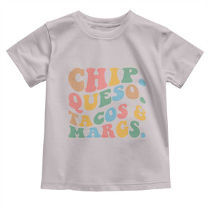 Chips Queso Tacos & Margs Toddler T Shirt Cinco De Mayo Mexican Food Margarita Lover TS14 Ice Gray Print Your Wear