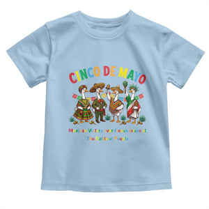 Cinco de Mayo Mexican Victory Toddler T Shirt Silly Goose Festive Heritage Puebla Battle 1862 TS14 Light Blue Print Your Wear