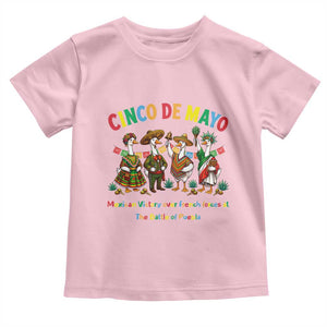 Cinco de Mayo Mexican Victory Toddler T Shirt Silly Goose Festive Heritage Puebla Battle 1862 TS14 Light Pink Print Your Wear