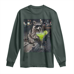 Margarita Cocktail Long Sleeve Shirt Funny Raccoon Mexican Food Meme TS14 Dark Forest Green Print Your Wear