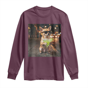 Cinco de Mayo Margarita Long Sleeve Shirt Funny Chihuahua Drinking Cocktail Mexican Fiesta Gift TS14 Maroon Print Your Wear