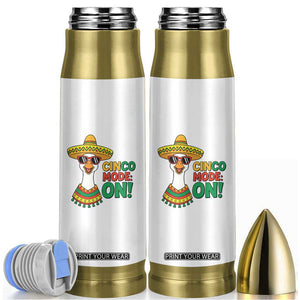 Cinco Mode On Bullet Tumbler Silly Goose Cinco De Mayo Fiesta TS14 White Print Your Wear
