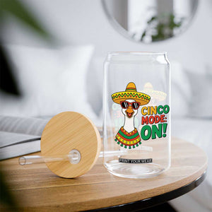 Cinco Mode On Glass Can Silly Goose Cinco De Mayo Fiesta TS14 Print Your Wear