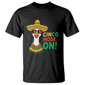 Cinco Mode On T Shirt Silly Goose Cinco De Mayo Fiesta TS14 Black Print Your Wear
