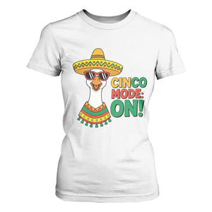 Cinco Mode On T Shirt For Women Silly Goose Cinco De Mayo Fiesta TS14 White Print Your Wear