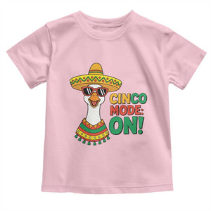 Cinco Mode On Toddler T Shirt Silly Goose Cinco De Mayo Fiesta TS14 Light Pink Print Your Wear