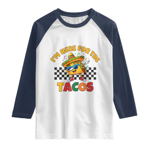 I'm Just Here for the Tacos Raglan Shirt Funny Mexican Food TS14 White Navy Print Your Wear