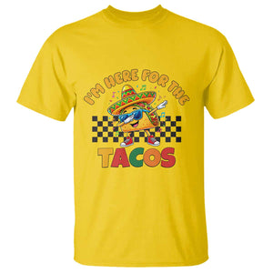 I'm Just Here for the Tacos T Shirt Funny Mexican Food TS14 Daisy Print Your Wear