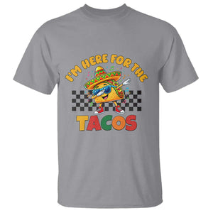 I'm Just Here for the Tacos T Shirt Funny Mexican Food TS14 Sport Gray Print Your Wear