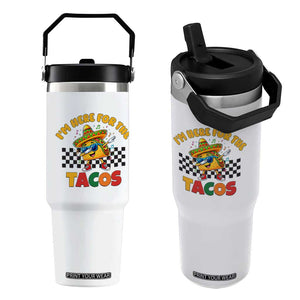 I'm Just Here for the Tacos Flip Straw Tumbler Funny Mexican Food TS14 One Size: 30 oz White Print Your Wear