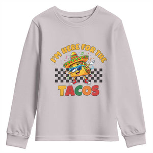 I'm Just Here for the Tacos Youth Sweatshirt Funny Mexican Food TS14 Ice Gray Print Your Wear
