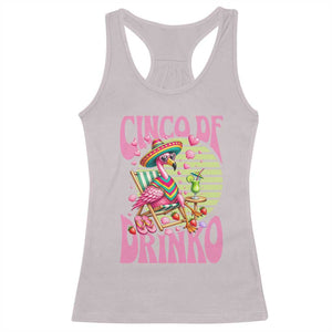 Cinco De Drinko Margarita Racerback Tank Top Funny Flamingo Fiesta TS14 Ice Gray Print Your Wear