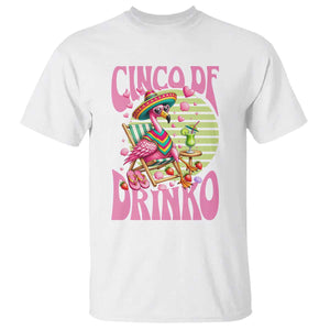 Cinco De Drinko Margarita T Shirt Funny Flamingo Fiesta TS14 White Print Your Wear