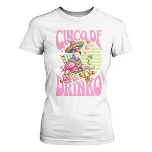 Cinco De Drinko Margarita T Shirt For Women Funny Flamingo Fiesta TS14 White Print Your Wear