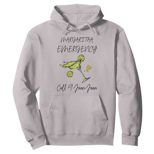 Margarita Emergency Mexican Fiesta Hoodie Funny Cinco de Mayo TS14 Ice Gray Print Your Wear