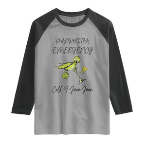 Margarita Emergency Mexican Fiesta Raglan Shirt Funny Cinco de Mayo TS14 Sport Gray Black Print Your Wear
