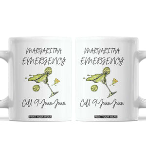 Margarita Emergency Mexican Fiesta Coffee Mug Funny Cinco de Mayo TS14 White Print Your Wear