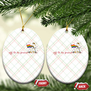 Silly Goose LGBTQ Pride Ceramic Ornament Off To Be Proud