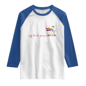 Silly Goose LGBTQ Pride Raglan Shirt Off To Be Proud