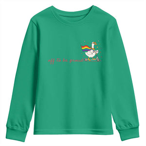 Silly Goose LGBTQ Pride Youth Sweatshirt Off To Be Proud