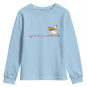 Silly Goose LGBTQ Pride Youth Sweatshirt Off To Be Proud