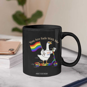 You Are Safe With Me Coffee Mug LGBTQ Pride Goose Rainbow TS14 Print Your Wear