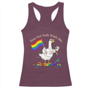 You Are Safe With Me Racerback Tank Top LGBTQ Pride Goose Rainbow TS14 Maroon Print Your Wear