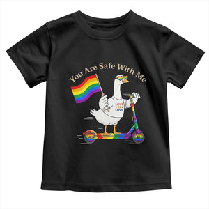 You Are Safe With Me Toddler T Shirt LGBTQ Pride Goose Rainbow TS14 Black Print Your Wear