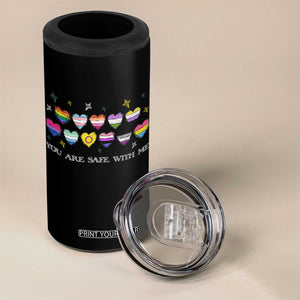 You Are Safe With Me 4 in 1 Can Cooler Tumbler LGBTQ Support Rainbow Flags Ally TS14 Print Your Wear