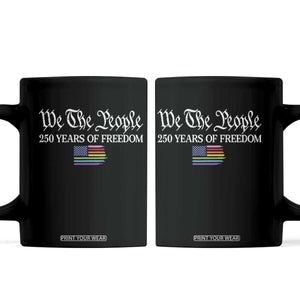 We The People Means Everyone Coffee Mug LGBTQ Gay Pride Rainbow Flags TS14 Black Print Your Wear