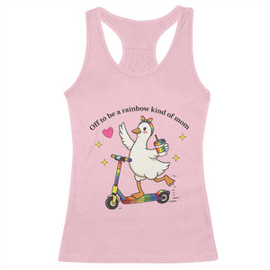 Off To Be Rainbow Kind Of Mom Racerback Tank Top LGBTQ Goose Mom Rainbow TS14 Light Pink Print Your Wear