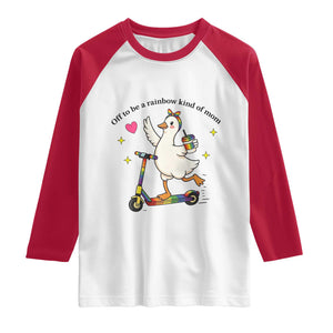 Off To Be Rainbow Kind Of Mom Raglan Shirt LGBTQ Goose Mom Rainbow TS14 White Red Print Your Wear