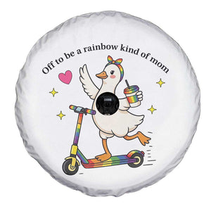 Off To Be Rainbow Kind Of Mom Spare Tire Cover LGBTQ Goose Mom Rainbow TS14 Print Your Wear