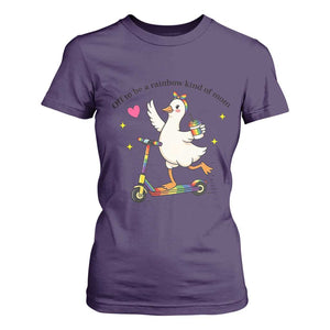 Off To Be Rainbow Kind Of Mom T Shirt For Women LGBTQ Goose Mom Rainbow TS14 Purple Print Your Wear